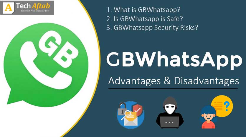 GB Whatsapp Advantages and Disadvantages