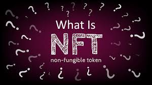 What Is An NFT? Non-Fungible Tokens Explained